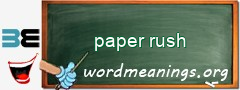 WordMeaning blackboard for paper rush